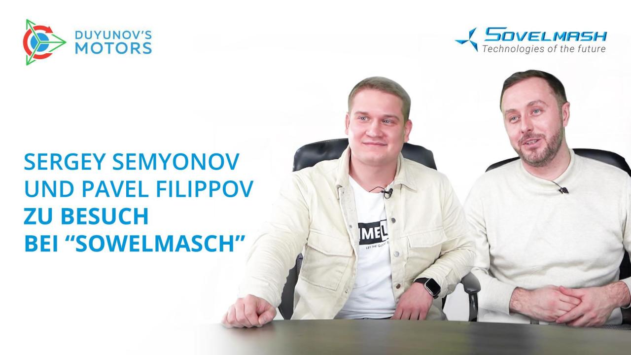 Sergey Semyonov und Pavel Filippov zu Besuch bei "SowElMasch"