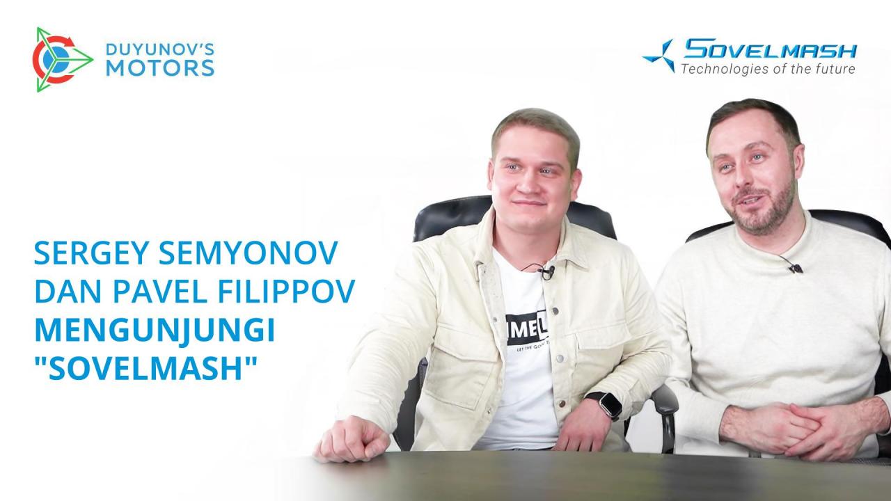 Sergey Semyonov dan Pavel Filippov mengunjungi "SovElMash"