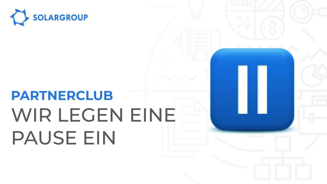 Partnerclub: Wir legen eine Pause ein