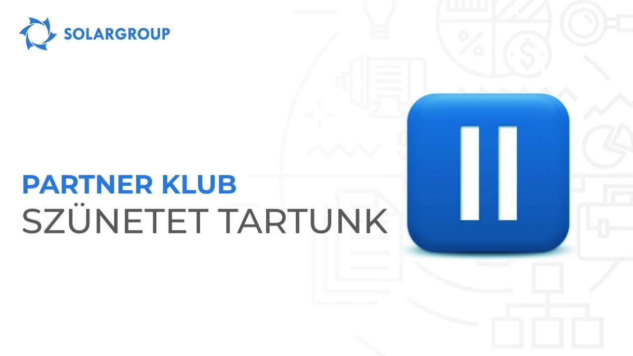 Partner klub: szünetet tartunk