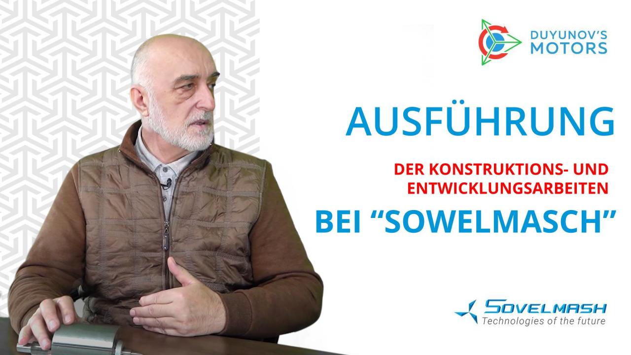 Ausführung der Konstruktions- und Entwicklungsarbeiten bei "SowElMasch" / D.A. Duyunov