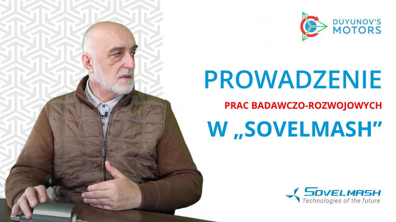 Prowadzenie prac badawczo-rozwojowych w „SovElmash” / D.A. Duyunov