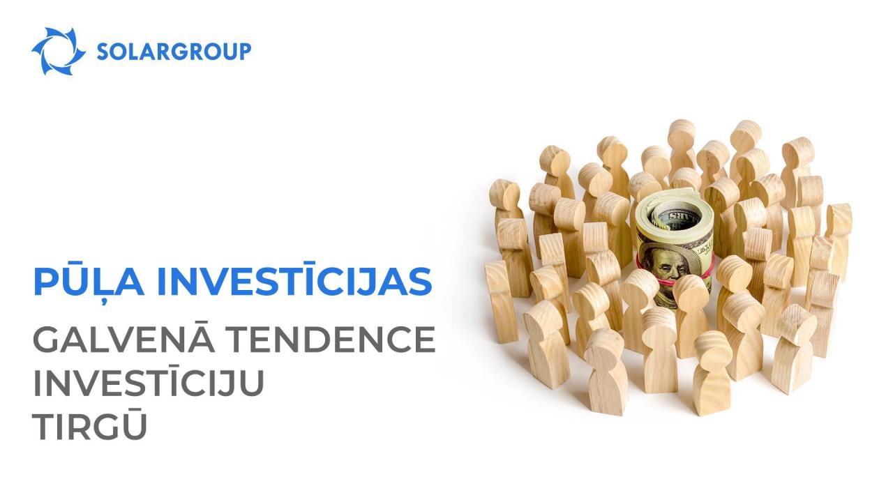 Pūļa investīcijas: galvenā tendence investīciju tirgū