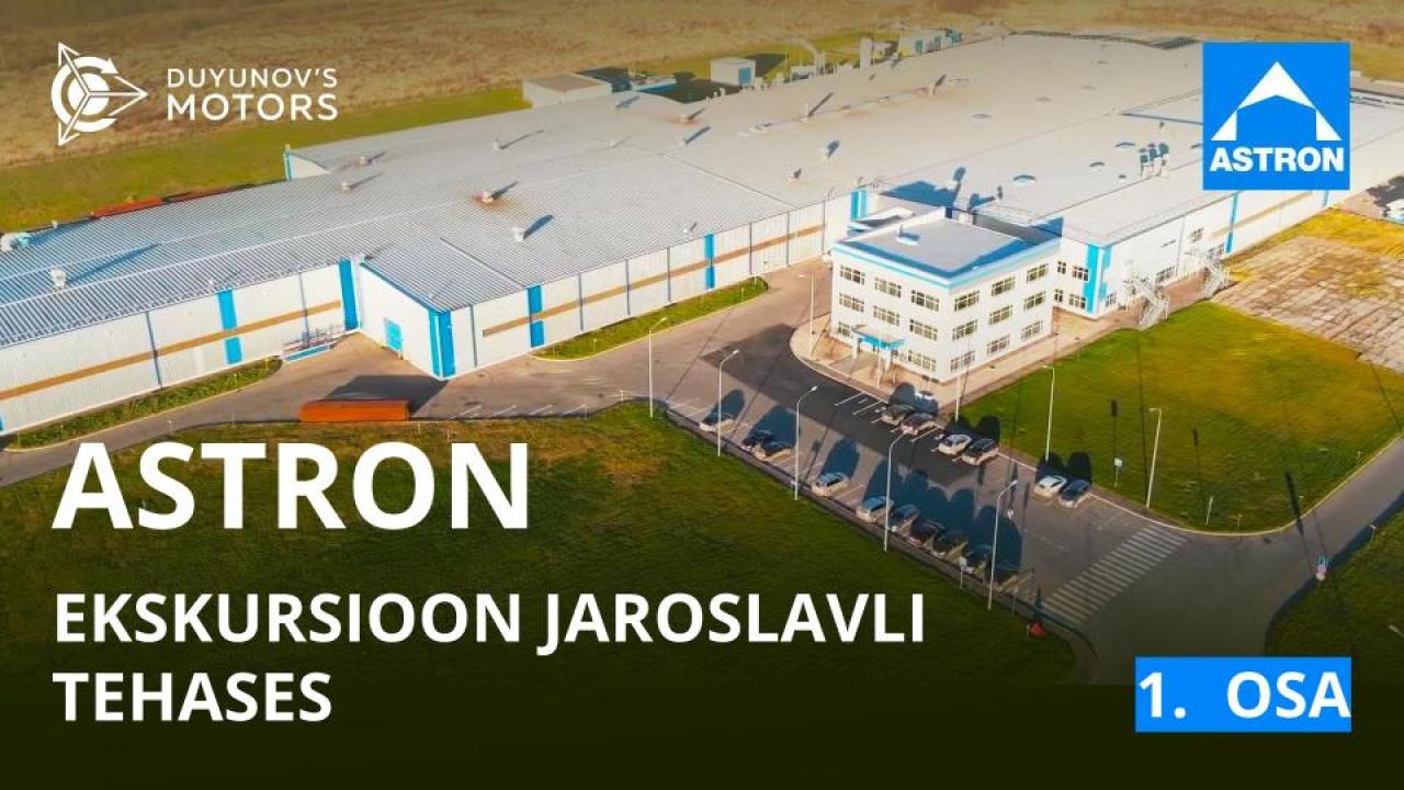 ASTRON: ekskursioon Jaroslavli tehases