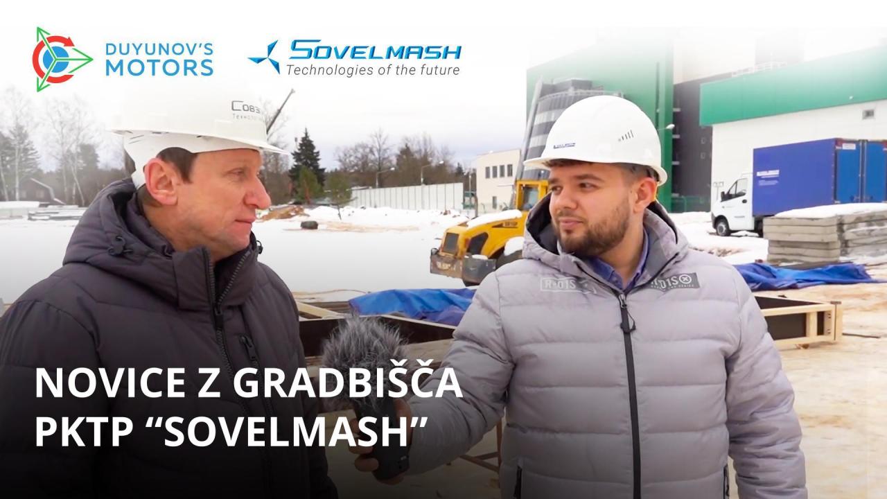 Novice z gradbišča PKTP "Sovelmash"