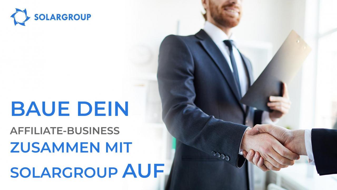 Baue Dein Affiliate-Business zusammen mit SOLARGROUP auf