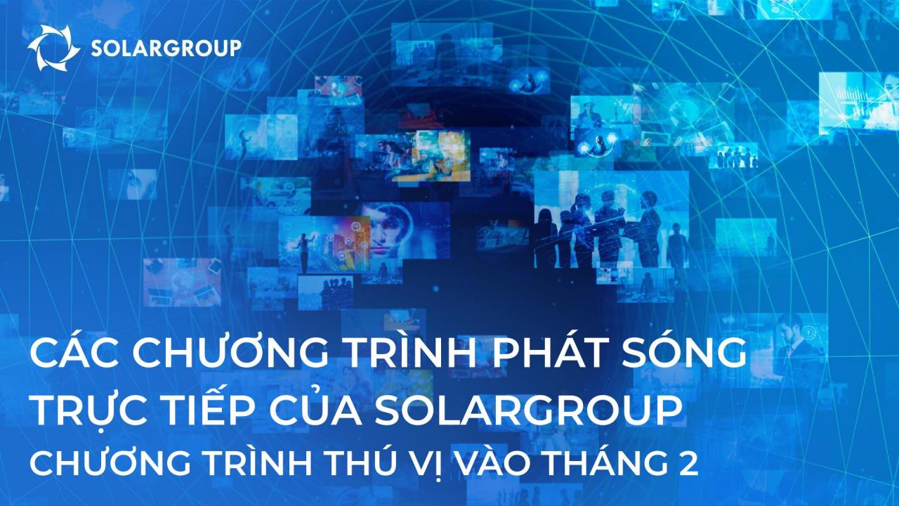 Chương trình phát sóng trực tuyến về dự án SOLARGROUP: chương trình thú vị vào tháng 2