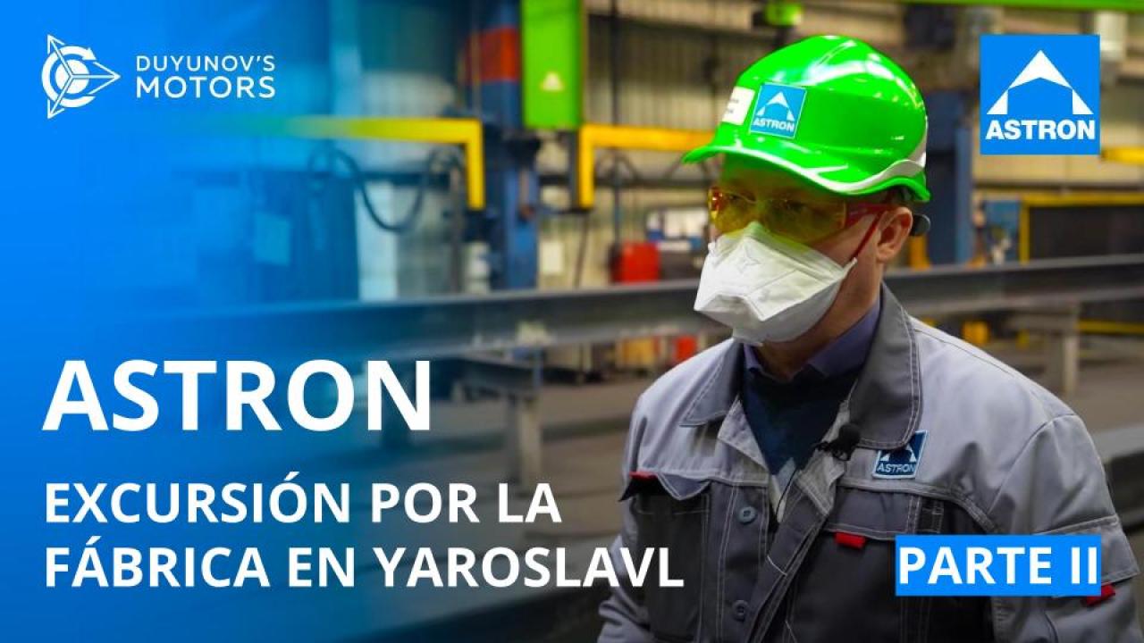 ASTRON: excursión por la fábrica en Yaroslavl / Parte II