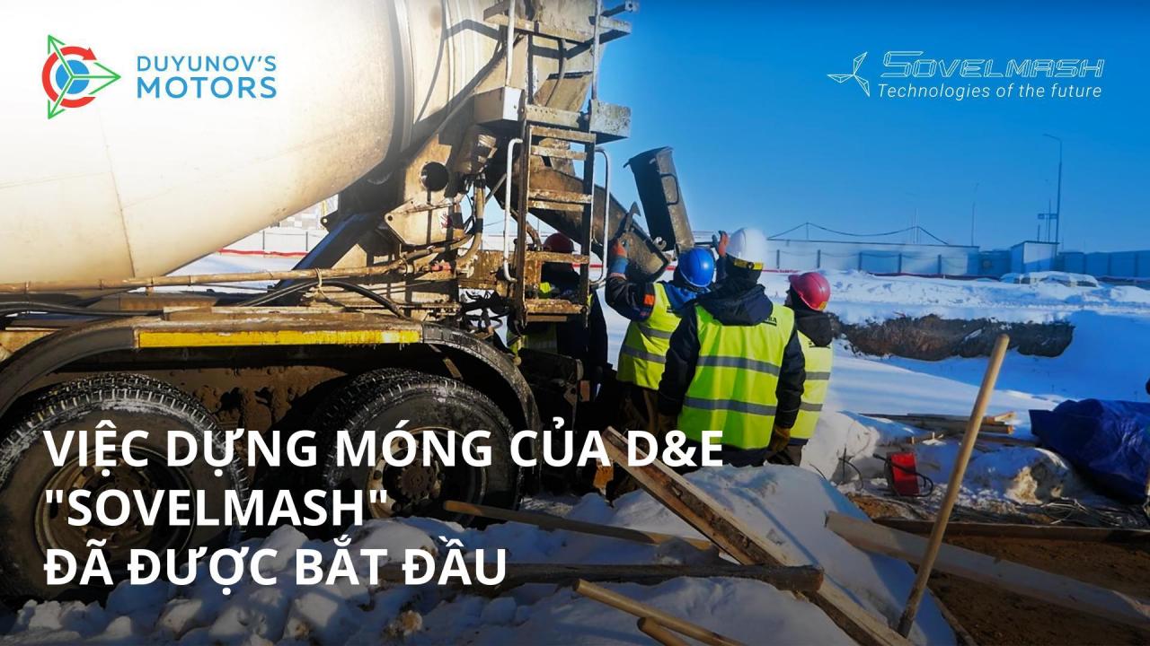 Việc dựng móng cho D&E "Sovelmash" — đã bắt đầu!