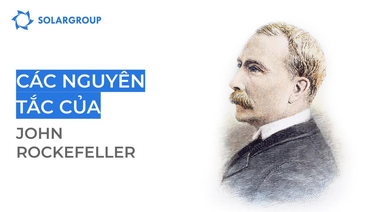 Các nguyên tắc của John Rockefeller