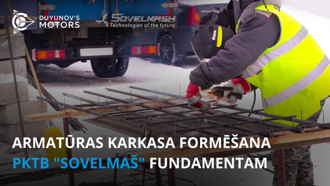 Jaunumi no "Sovelmaš" PKTB būvlaukuma: armatūras karkasa formēšana fundamentam