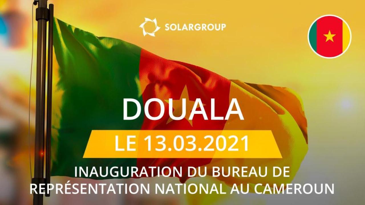 SOLARGROUP ouvre un bureau de représentation national au Cameroun