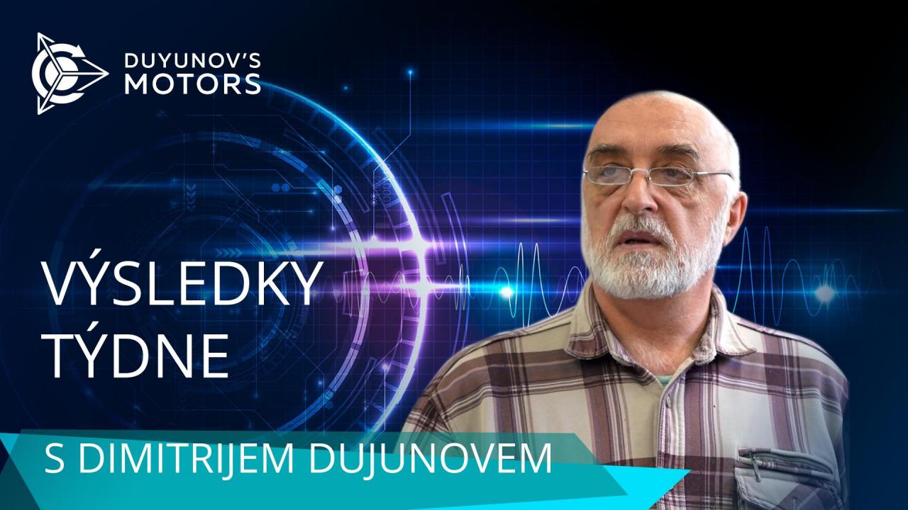 Výsledky týdne v projektu Motory Dujunova