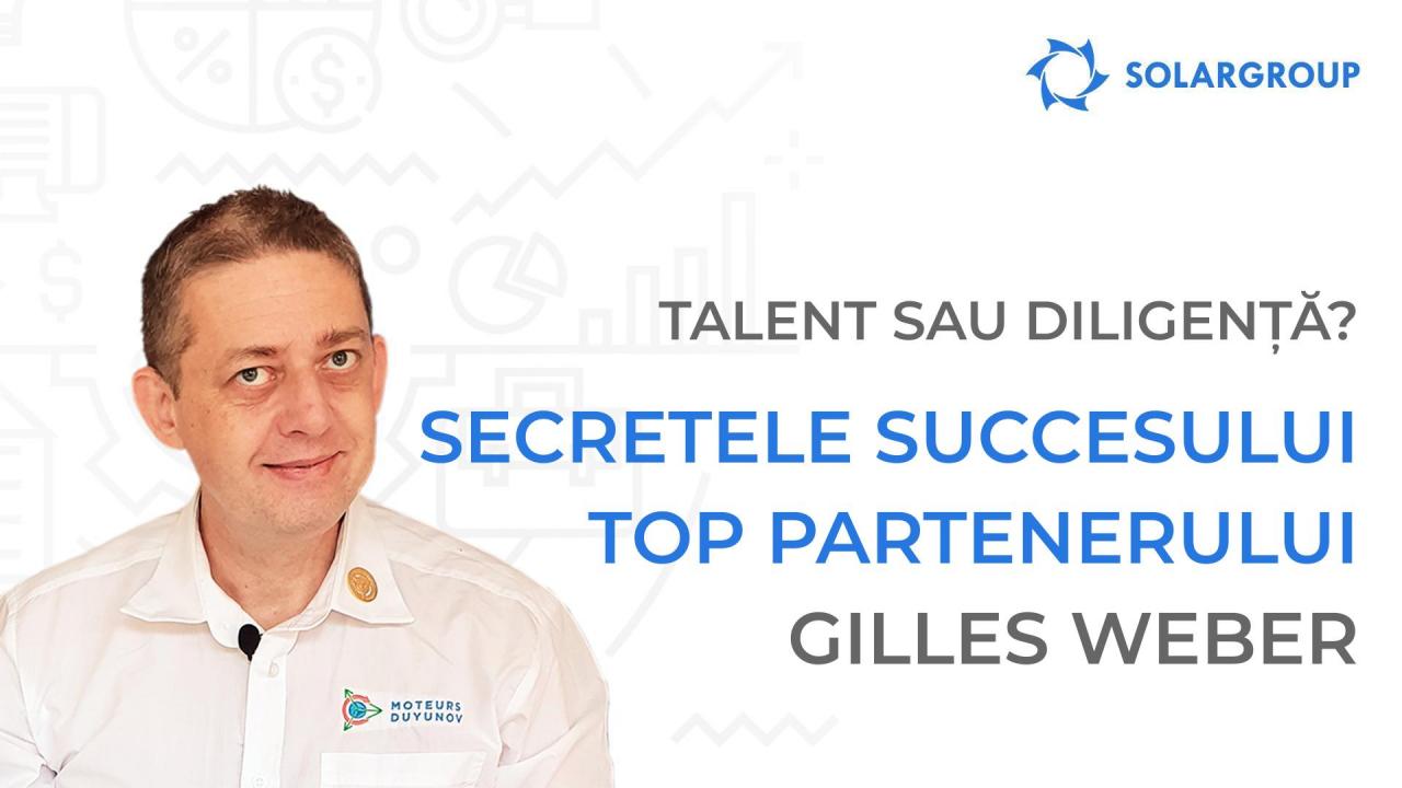 Talent sau diligență? Secretele succesului top partenerului Gilles Weber