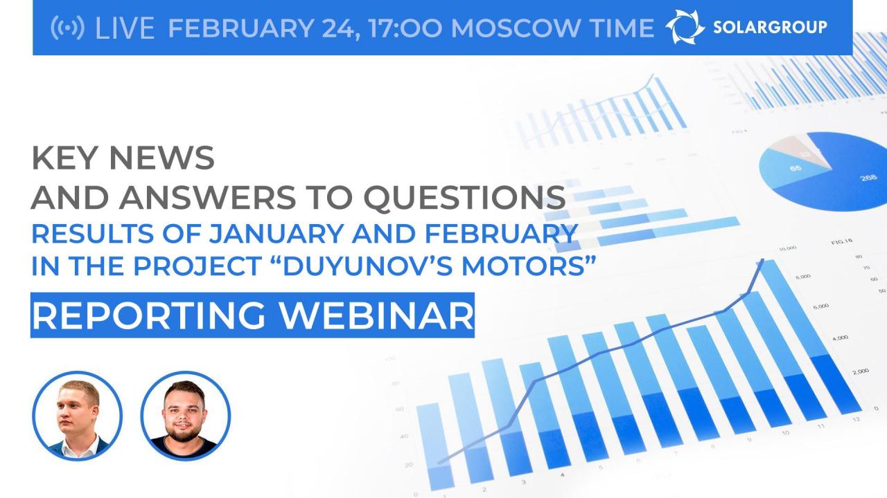 Key news and answers to questions: results of January and February from SOLARGROUP \ Live webinar