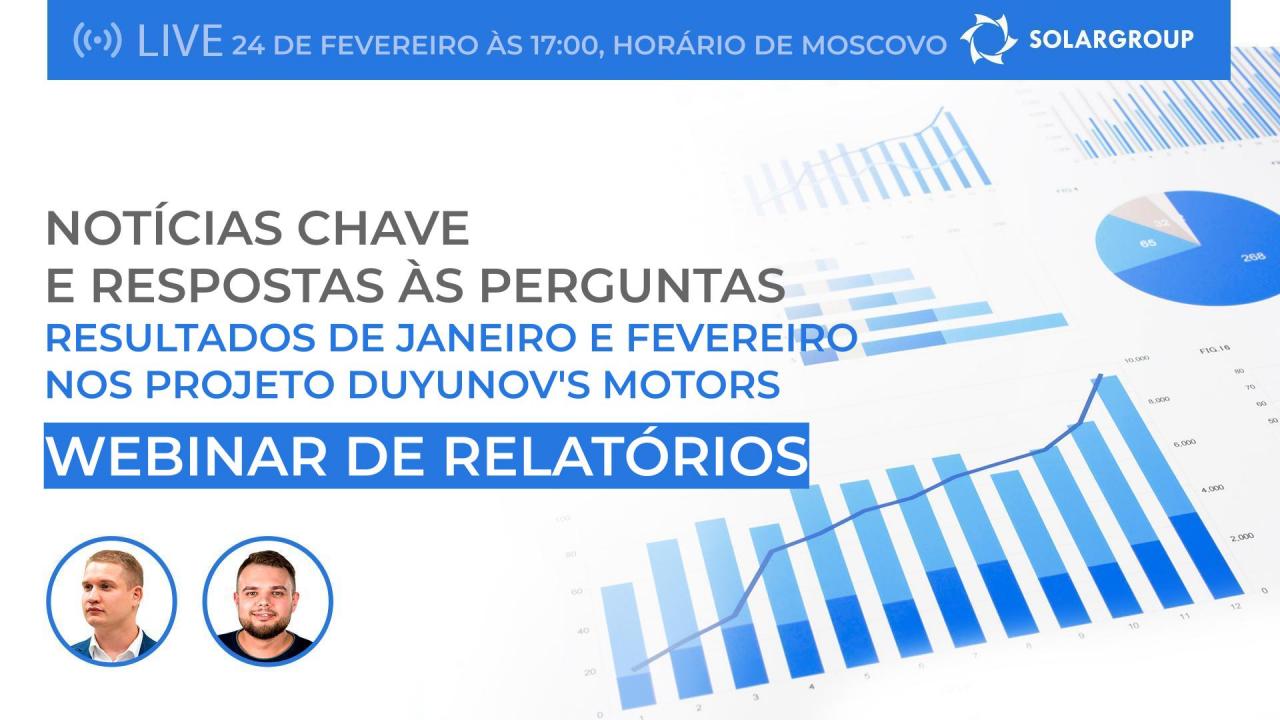 Principais notícias e respostas a perguntas: os resultados de janeiro e fevereiro do SOLARGROUP