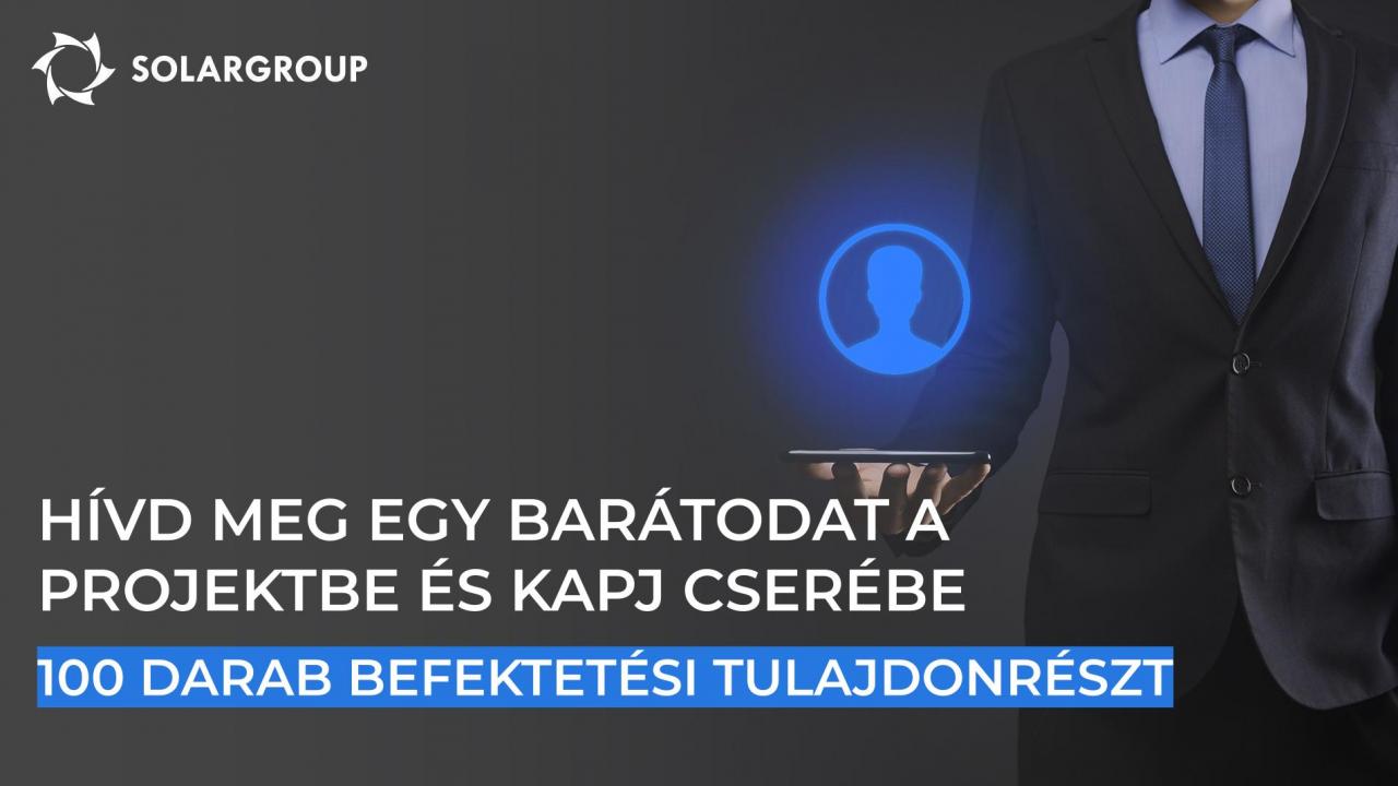 Könnyű kezdet a partneri tevékenységben: hívd meg egy barátodat a projektbe és kapj cserébe 100 darab befektetési tulajdonrészt