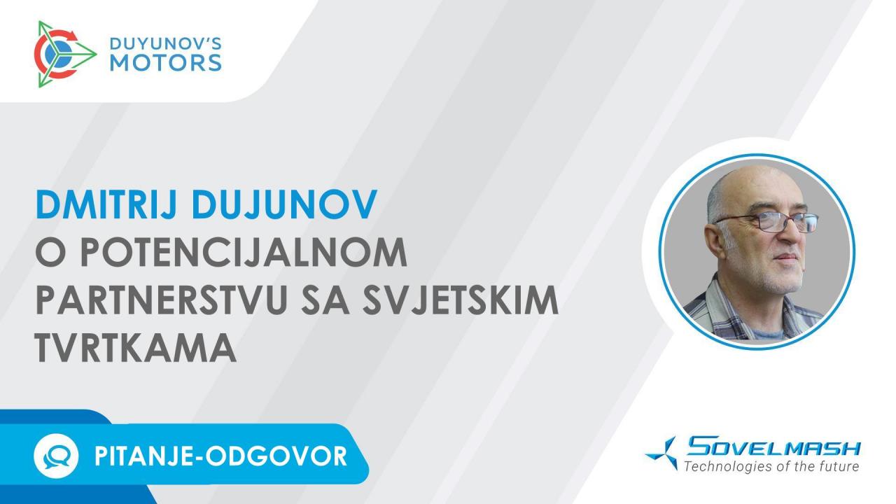 Pitanje-odgovor / Dmitrij Dujunov o potencijalnom partnerstvu sa svjetskim tvrtkama