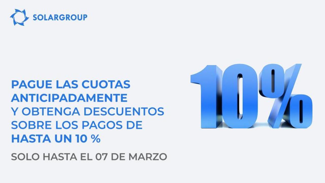 Pague las cuotas anticipadamente y obtenga un descuento del 10% y participaciones de bonificación. ¡Solo hasta el 07 de marzo!