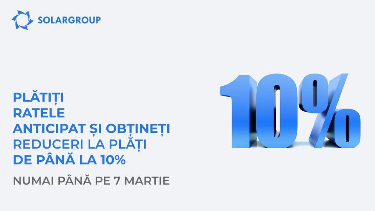 Plătiți ratele anticipat și obțineți reduceri de până la 10% și cote bonus. Numai până pe 7 martie!