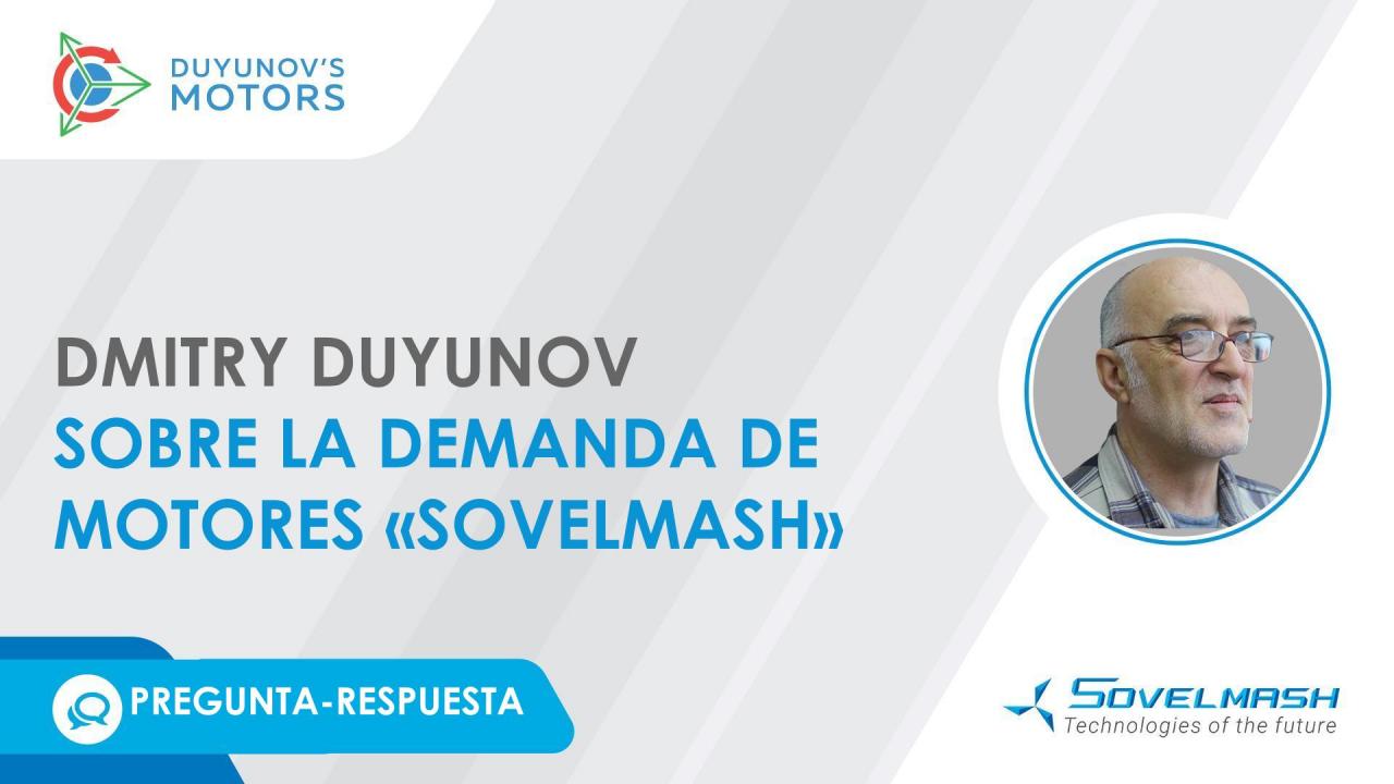 Pregunta-respuesta. Dmitry Duyunov sobre la demanda de motores "Sovelmash"