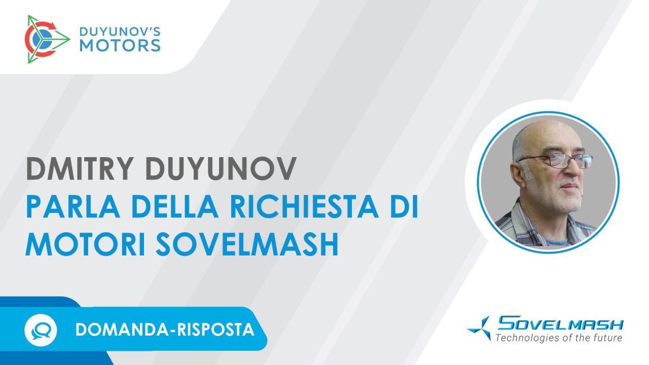 Domanda-risposta. Dmitry Duyunov parla della richiesta di motori Sovelmash