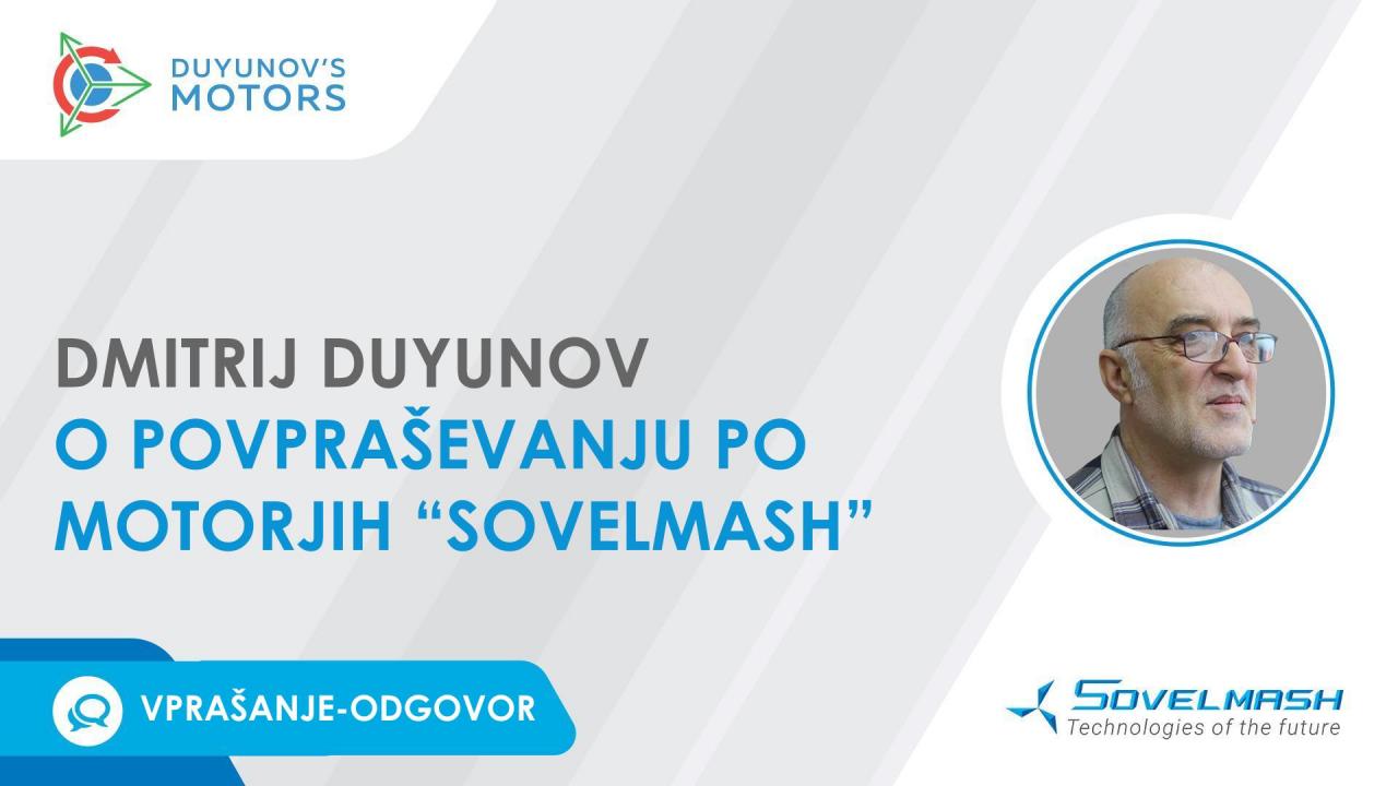 Vprašanje-odgovor. Dmitrij Duyunov o povpraševanju po motorjih "Sovelmash"