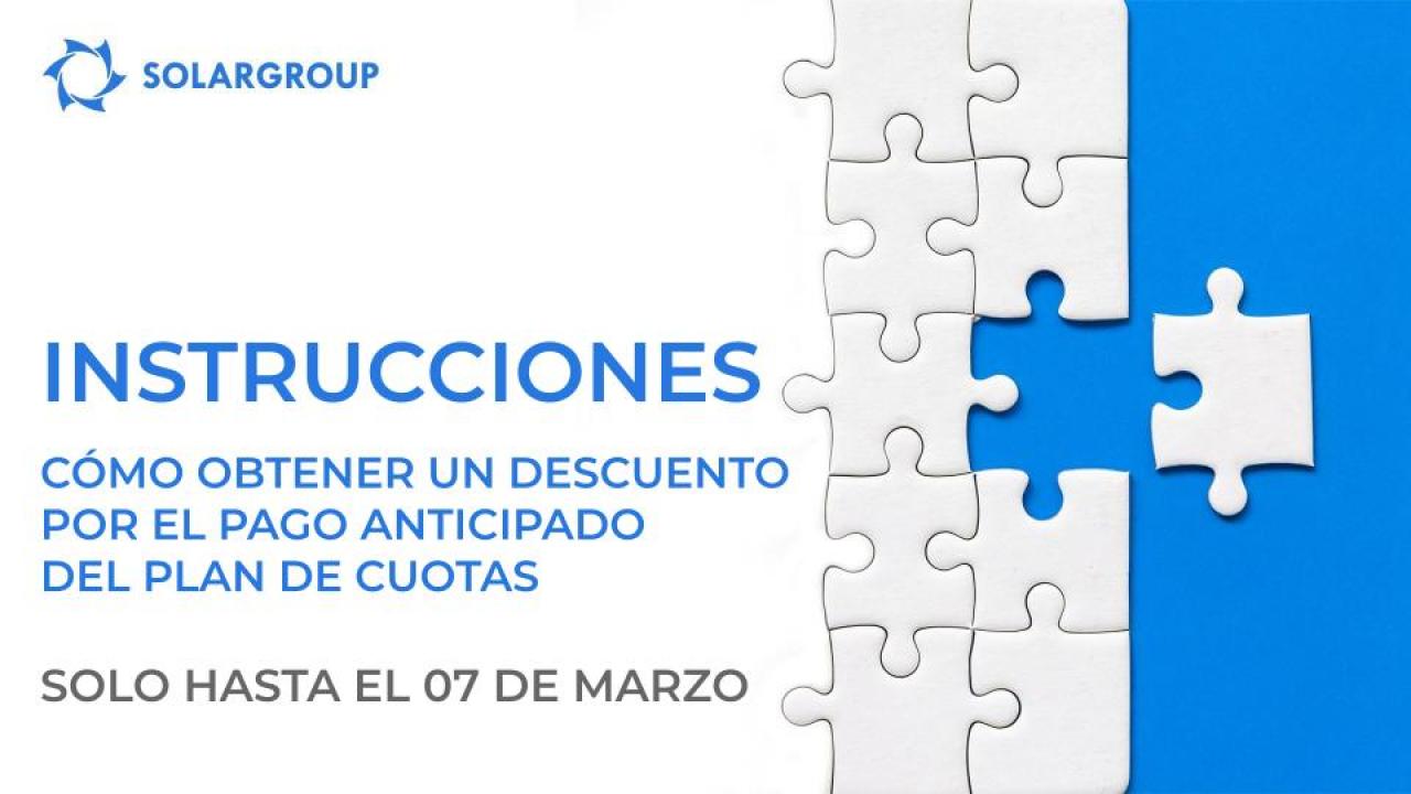 Pague su plan de cuotas anticipadamente y obtenga un descuento de hasta el 10% en el pago / Instrucciones