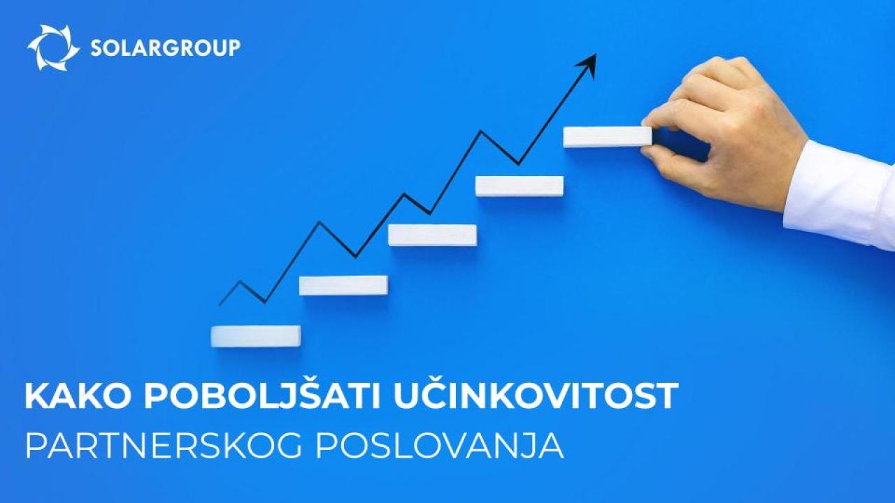 Kako poboljšati učinkovitost partnerskog poslovanja