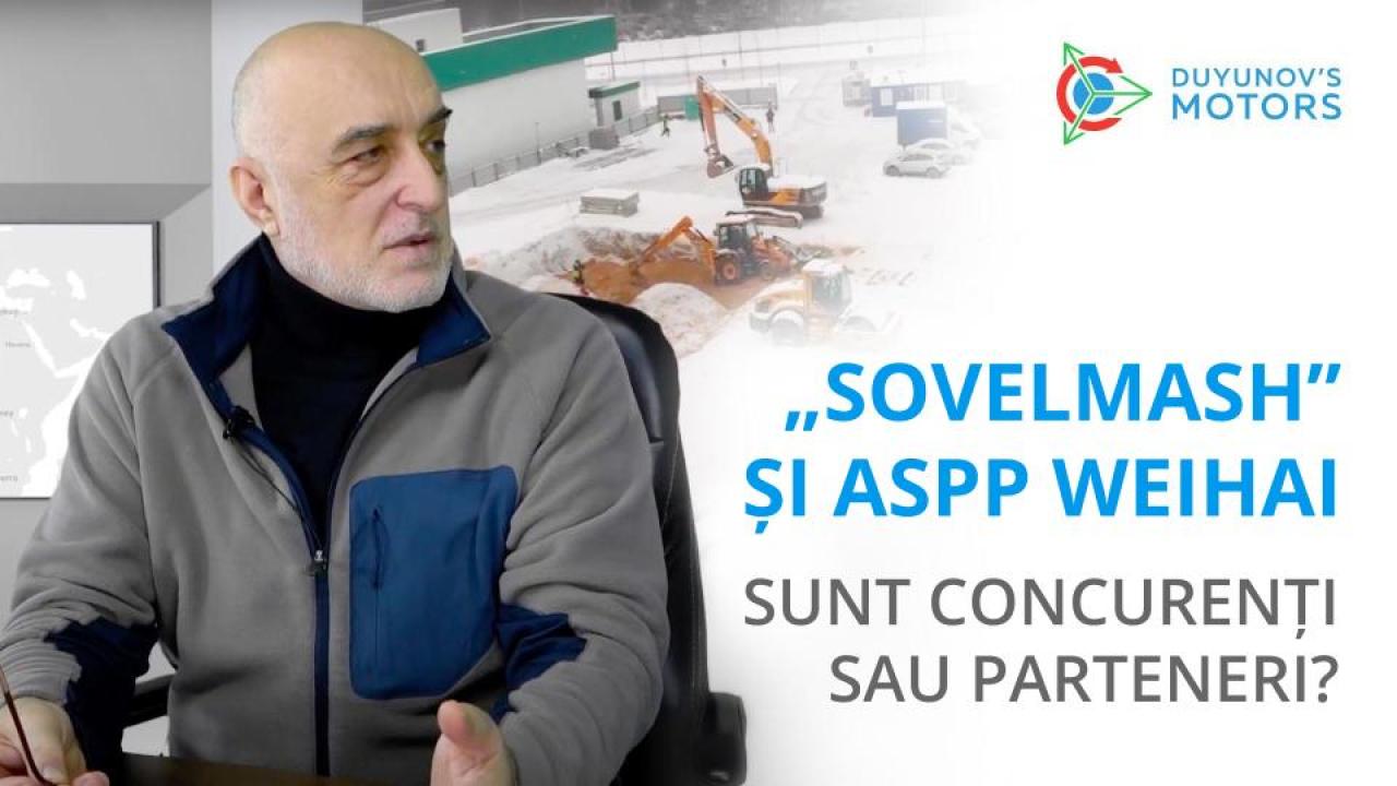 „Sovelmash” și ASPP Weihai: sunt concurenți sau parteneri?