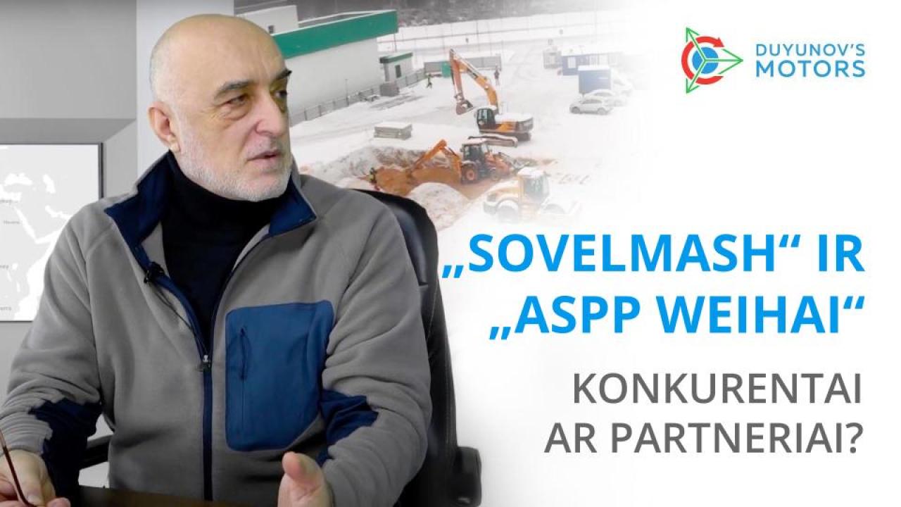 „Sovelmash“ ir „ASPP Weihai“: konkurentai ar partneriai?