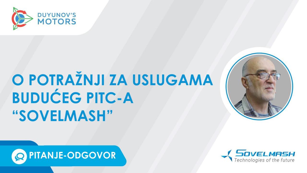 Potražnja za uslugama budućeg PITC-a "Sovelmash" | Rubrika "Pitanje-odgovor"