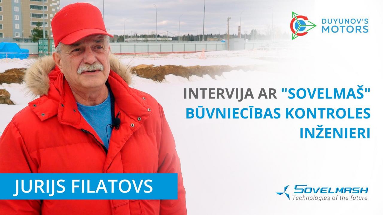 Intervija ar "Sovelmaš" būvniecības kontroles inženieri | Jurijs Filatovs