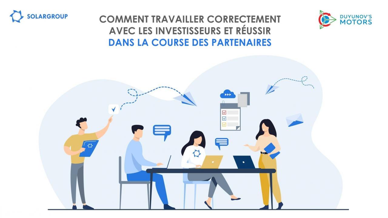 Le bon travail avec les investisseurs : comment conserver et augmenter les résultats de votre travail