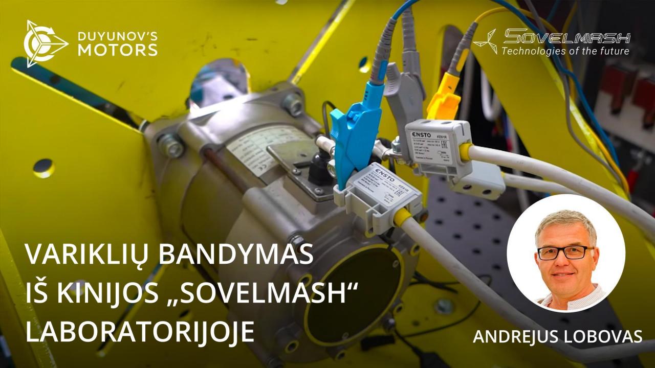 Variklių iš Kinijos bandymas „Sovelmash“ laboratorijoje