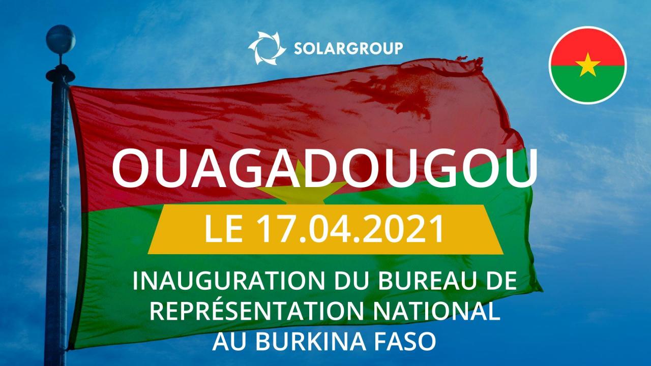 SOLARGROUP ouvre un bureau de représentation national au Burkina Faso