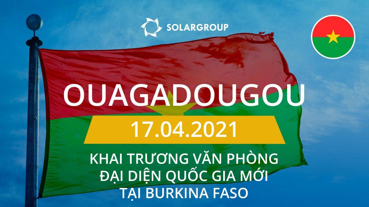 SOLARGROUP mở văn phòng đại diện quốc gia tại Burkina Faso