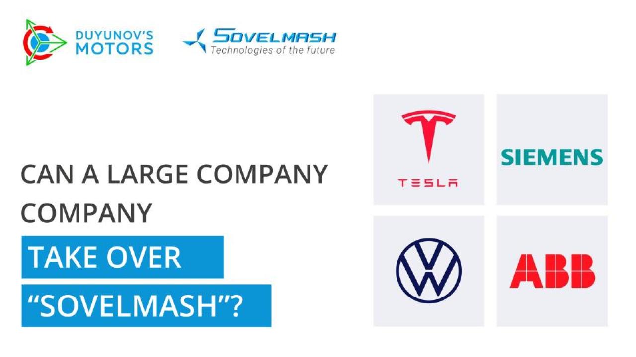 Can a large company take over "Sovelmash"?