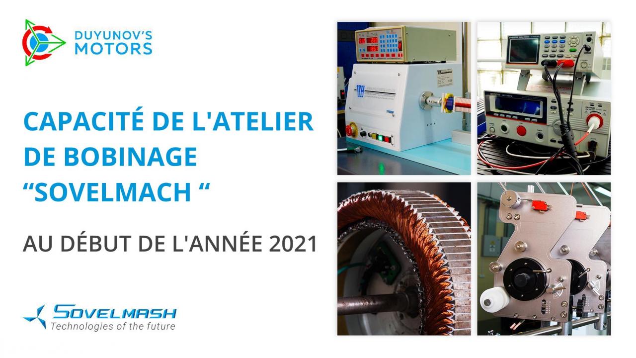 Capacité de l'atelier de bobinage "Sovelmach" au début de l'année 2021