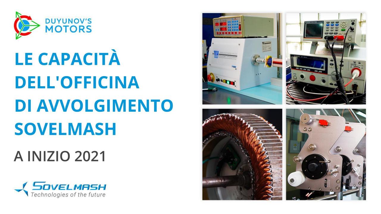 Le capacità dell'officina di avvolgimento Sovelmash a inizio 2021