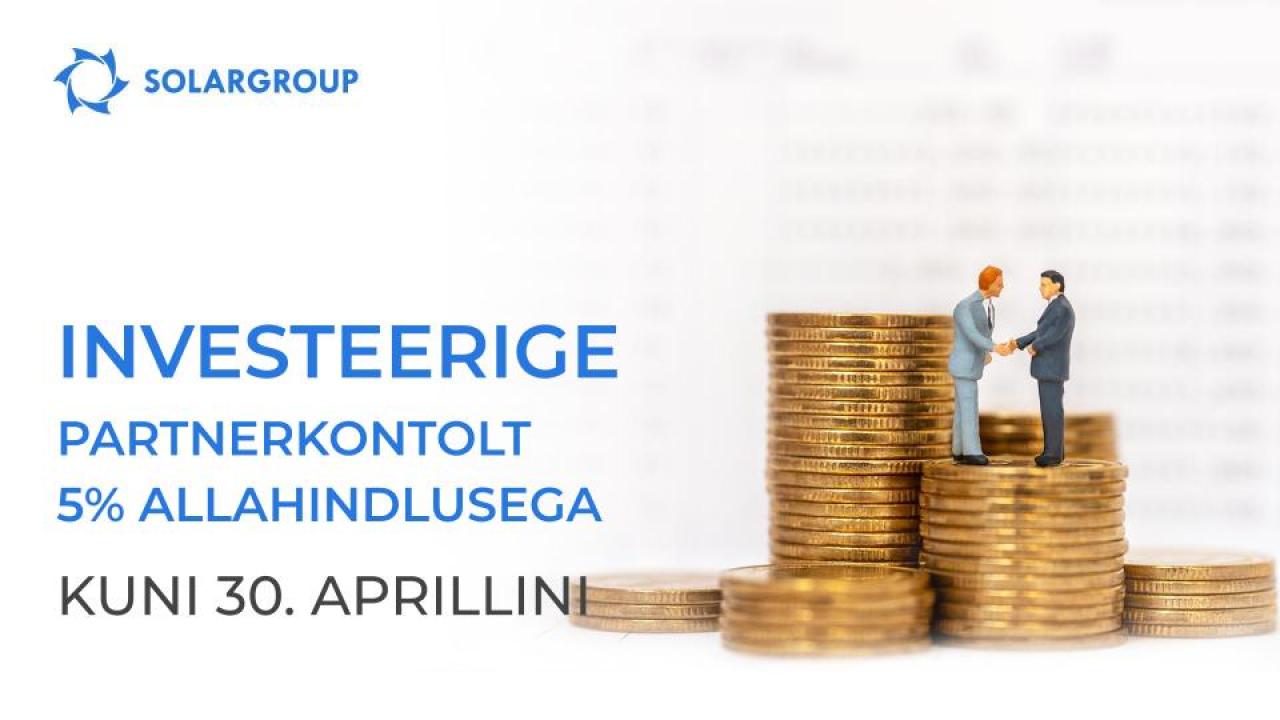 Investeerige partnerkontolt 5% allahindlusega