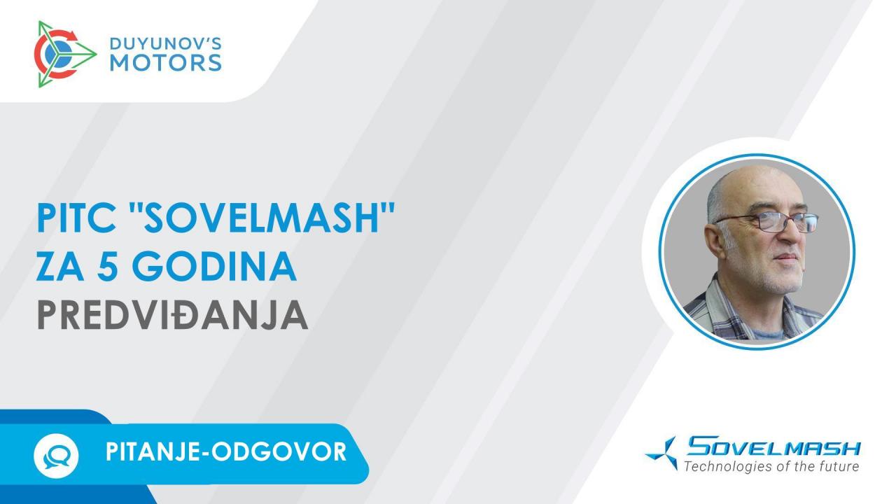 PITC "Sovelmash" za 5 godina i razvoj električnih motora u budućnosti