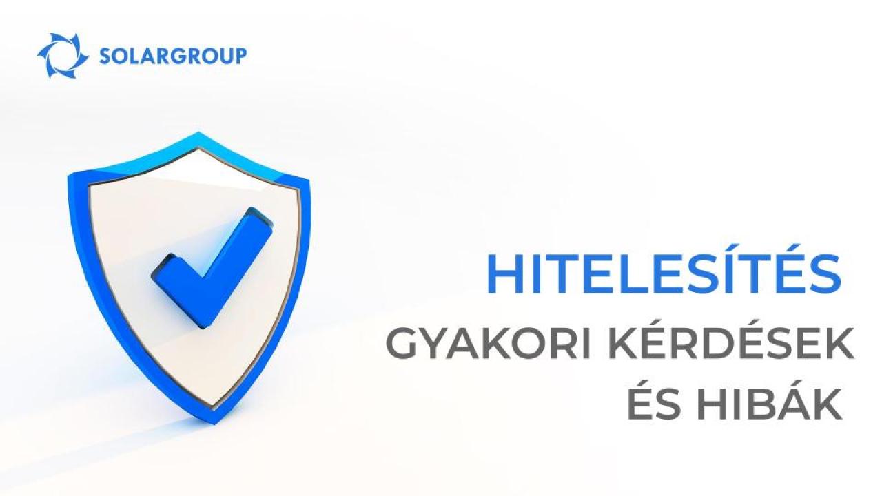 Hitelesítés a projekt webirodájában: a gyakran feltett kérdések és hibák elemzése