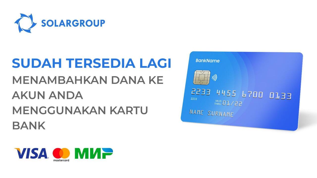 Menambahkan dana ke akun utama menggunakan kartu bank sekarang tersedia lagi