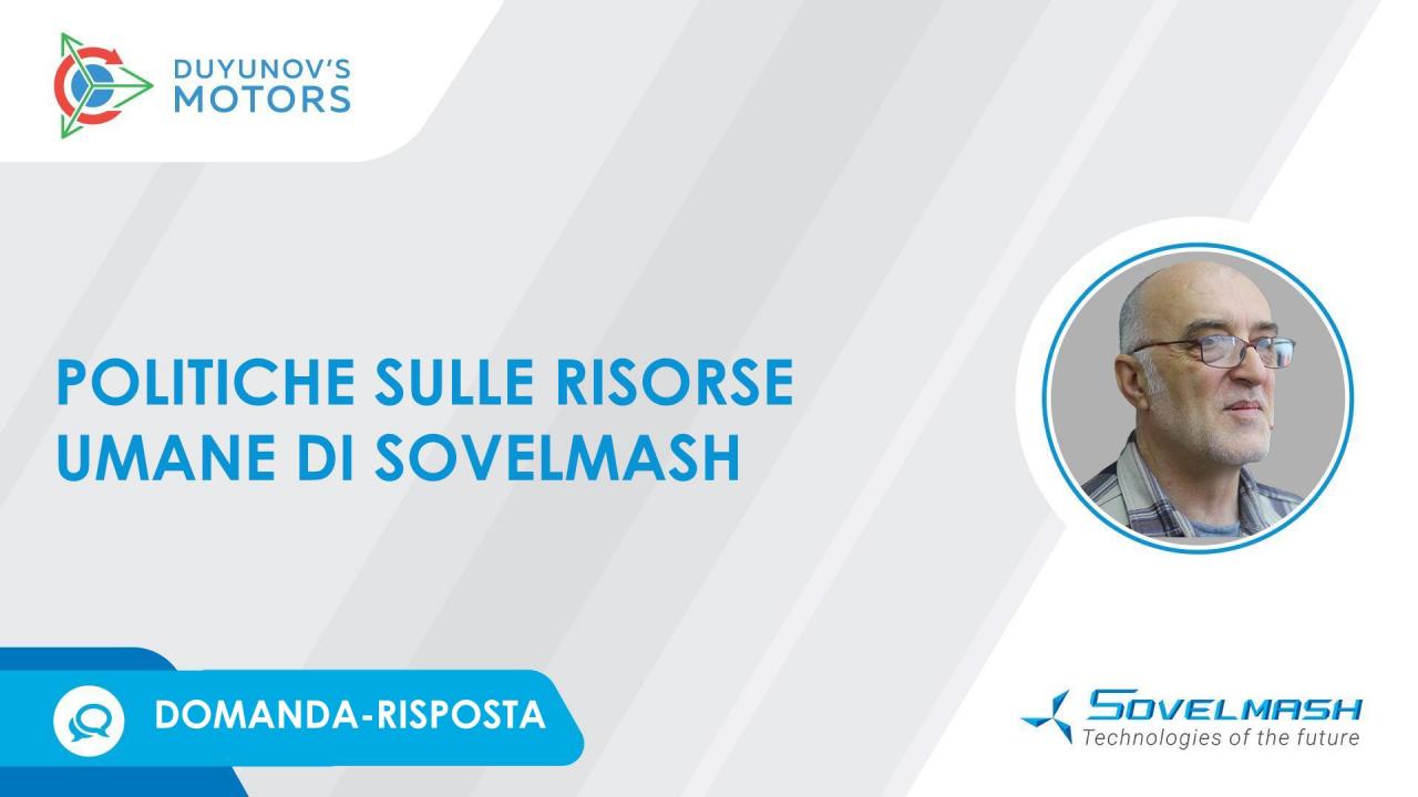 Politica delle risorse umane di Sovelmash | Domanda-risposta