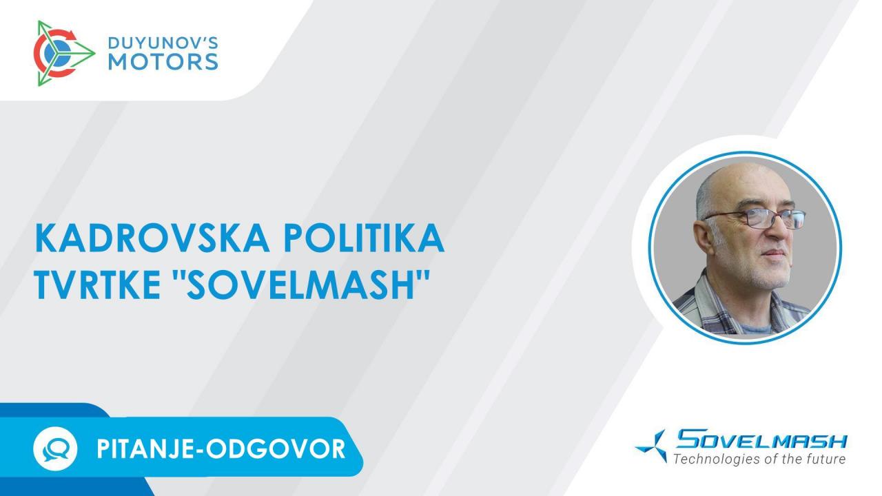 Kadrovska politika tvrtke "Sovelmash" | Pitanje odgovor