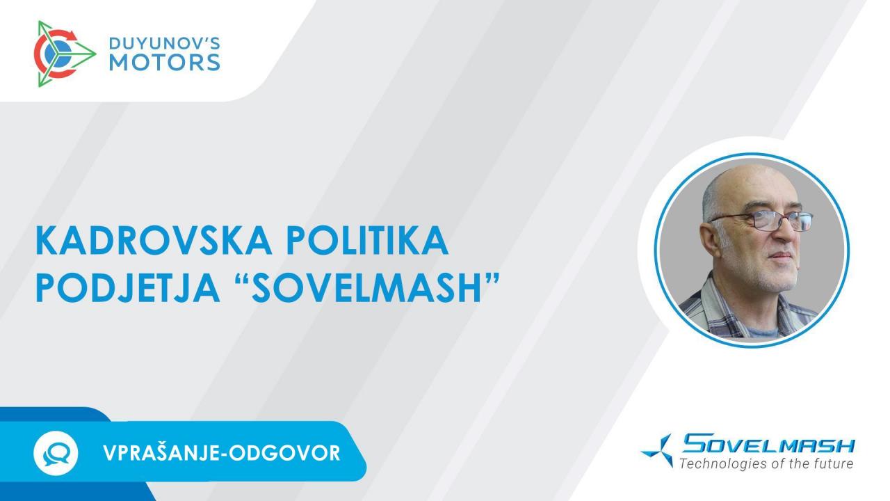 Kadrovska politika podjetja "Sovelmash" | Vprašanje-odgovor