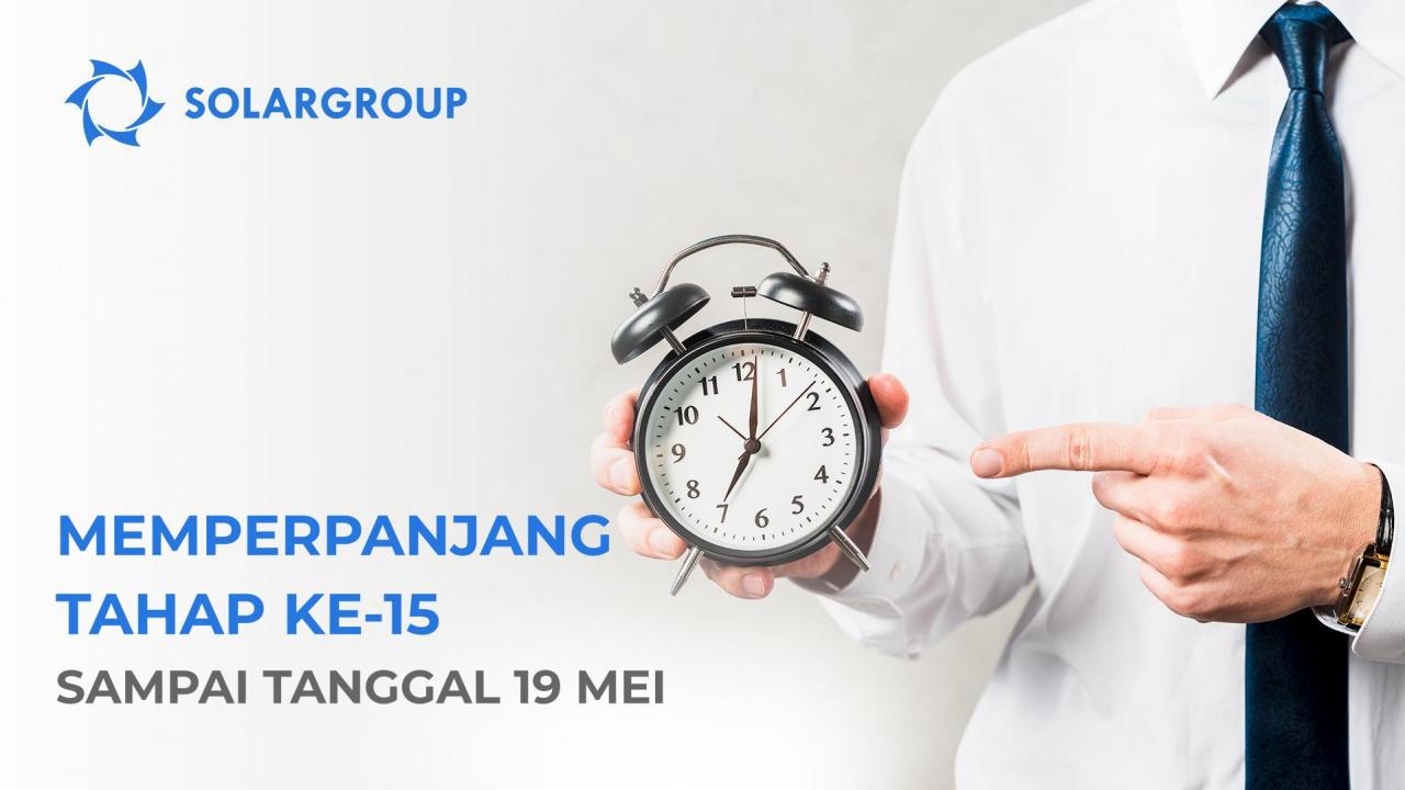 Kami memperpanjang tahap pendanaan proyek yang ke-15 sampai tanggal 19 Mei