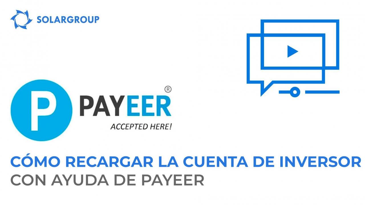 Ayudando al inversor: instrucciones para recargar la cuenta principal con Payeer