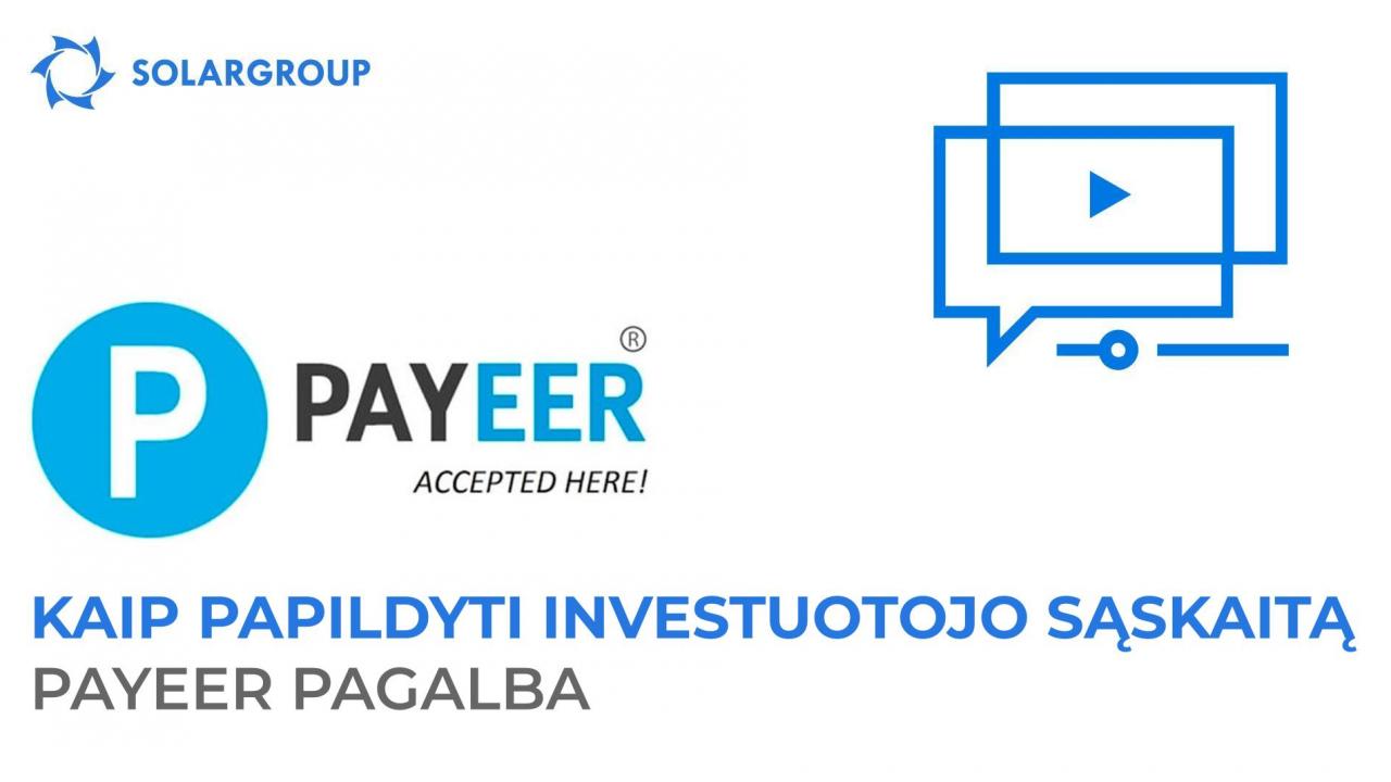 Pagalba investuotojui: instrukcija, kaip papildyti pagrindinę sąskaitą Payeer pagalba